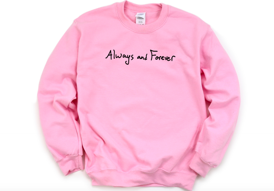 Always and Forever - Peter Kavinsky Sweatshirt